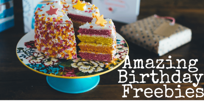 Amazing birthday freebies