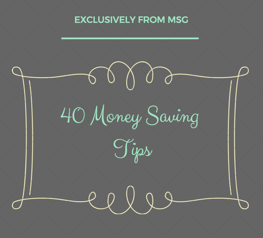 40 Simple Money Saving Tips