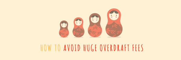 How to avoid huge overdraft fees