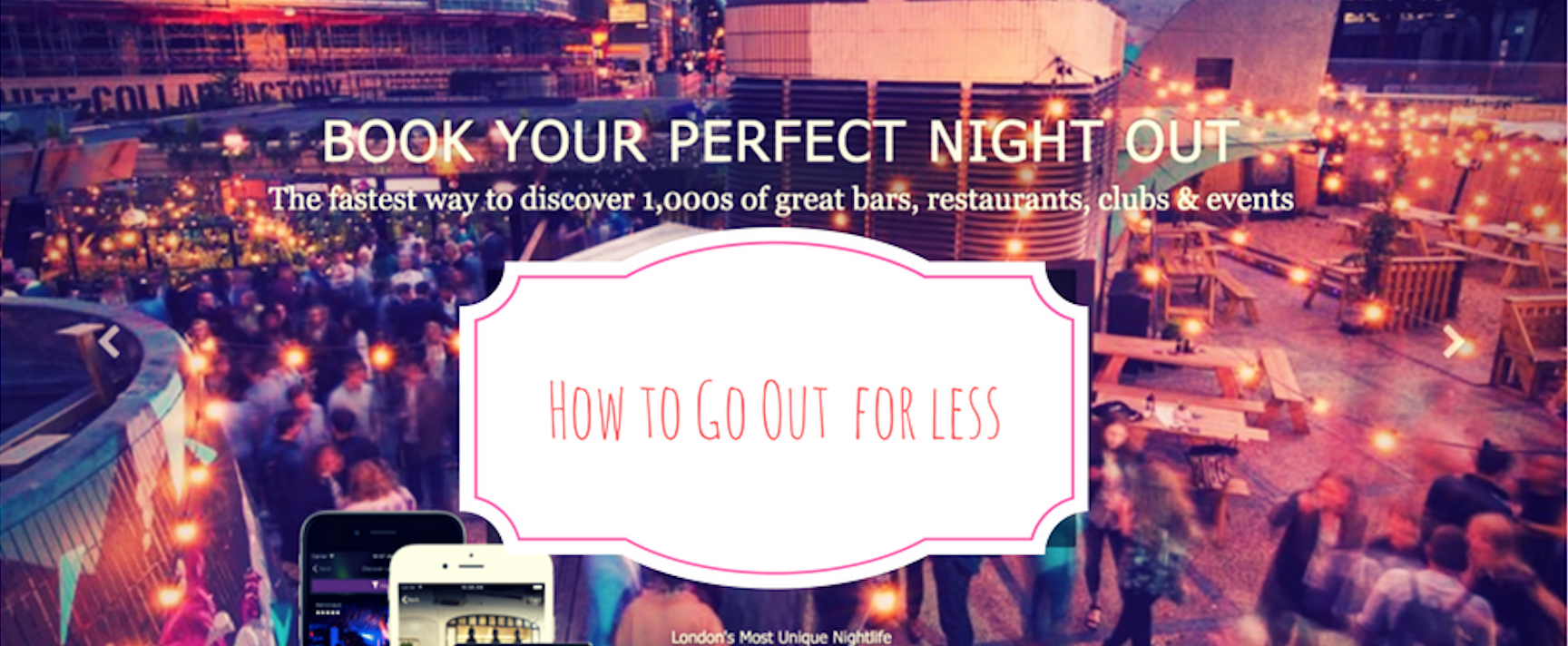 How to go out for less