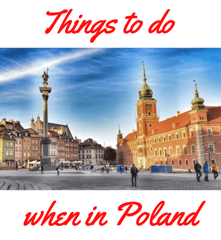 Things to do when in Poland