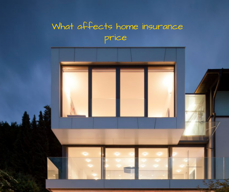What affects home insurance price