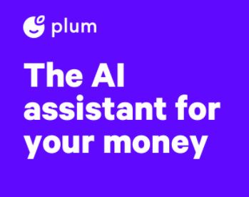 How to save money with Plum AI - money saving assistant